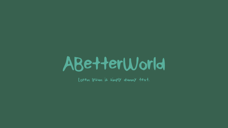 ABetterWorld Font