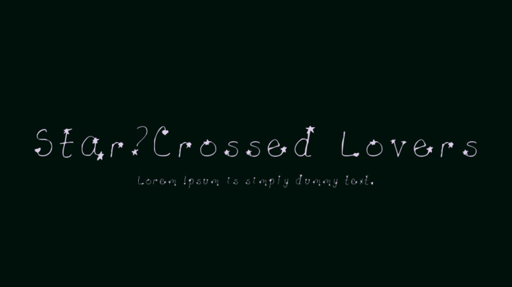 Star-Crossed Lovers Font