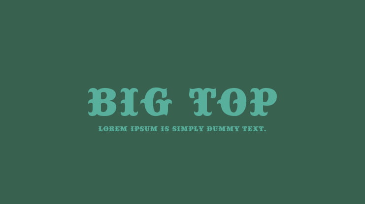 Big Top Font