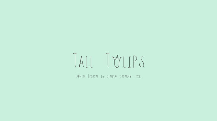 Tall Tulips Font
