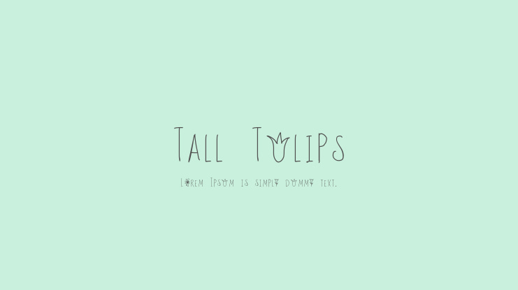 Tall Tulips Font