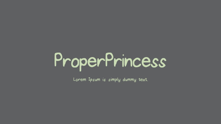 ProperPrincess Font