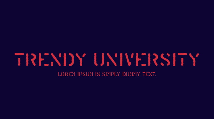 Trendy University Font