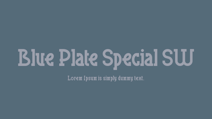 Blue Plate Special SW Font