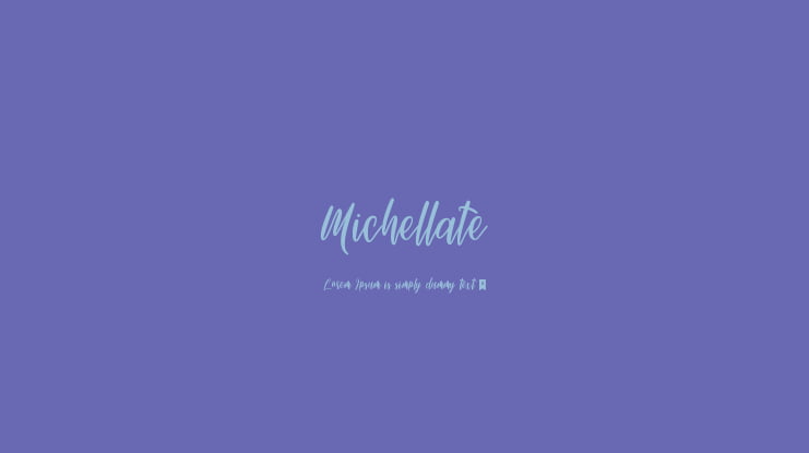 Michellate Font