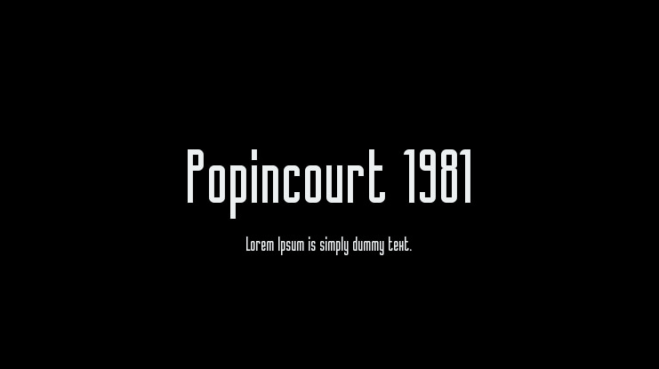 Popincourt 1981 Font Family