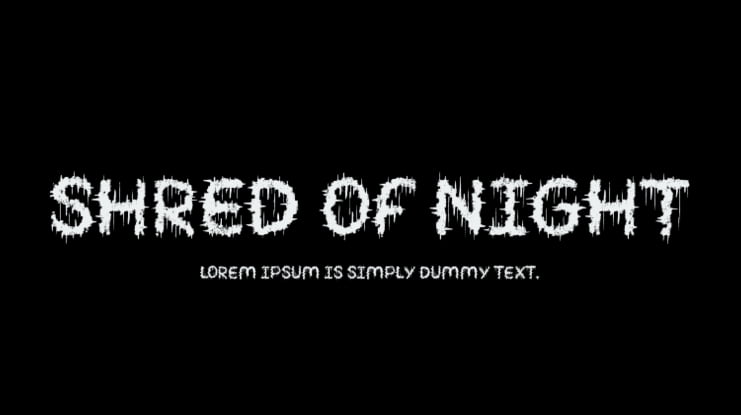 SHRED OF NIGHT Font