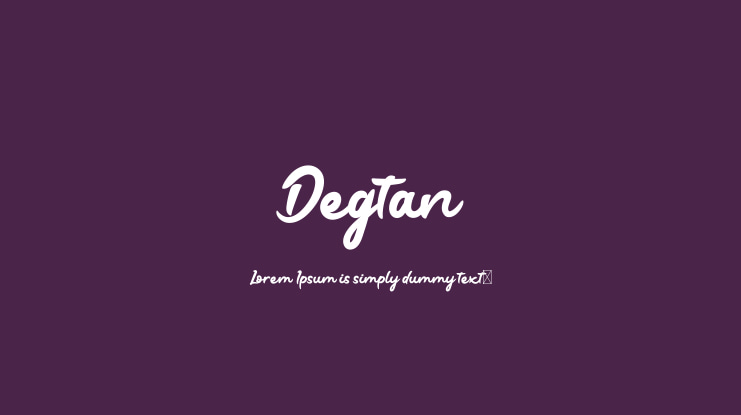 Degtan Font