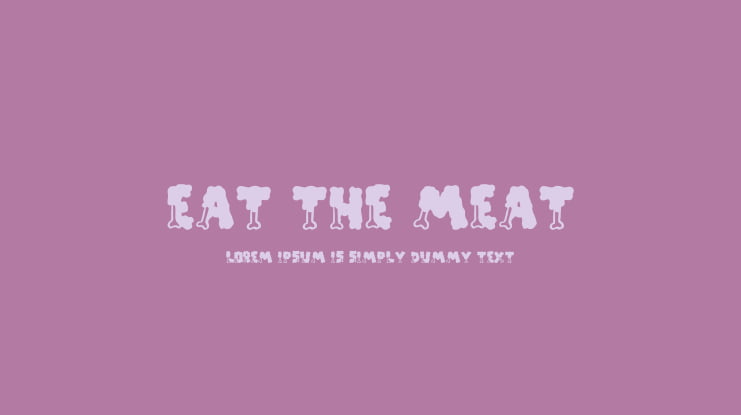 EAT THE MEAT Font Family
