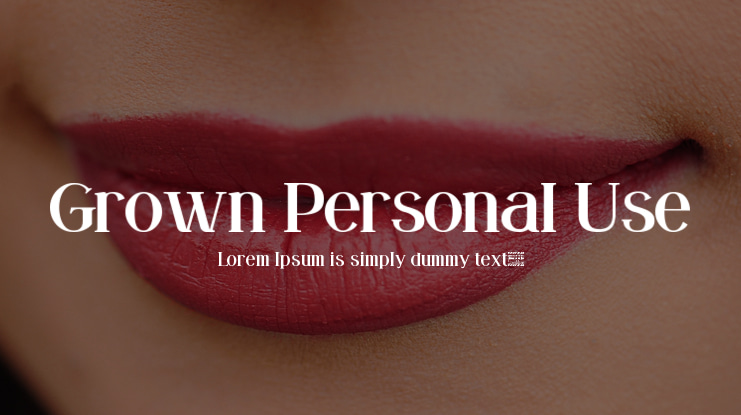 Grown Personal Use Font