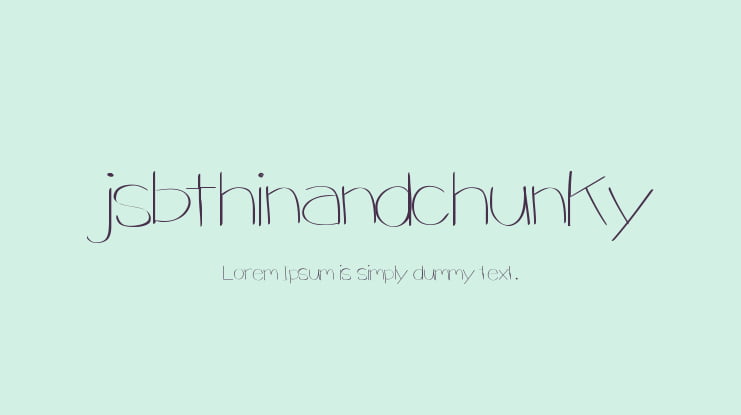 jsbthinandchunky Font