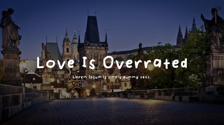 Love Is Overrated Font