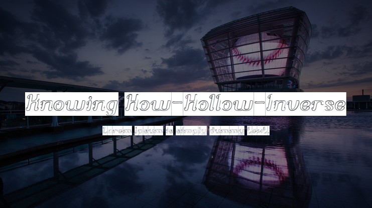 Knowing How-Hollow-Inverse Font Family
