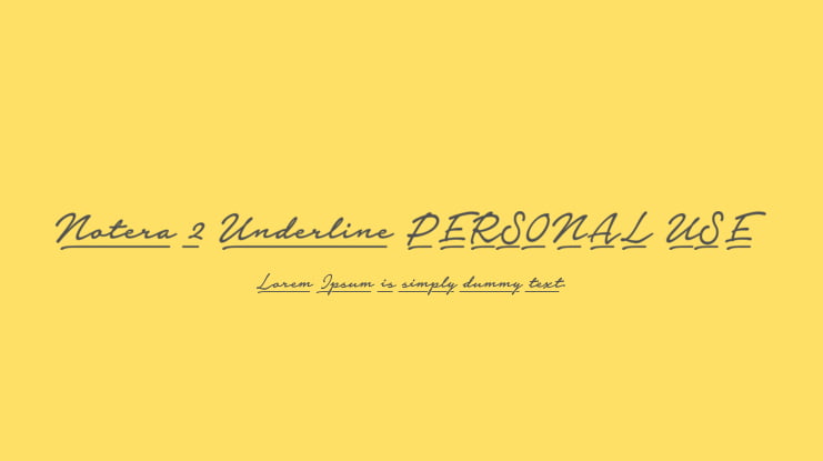 Notera 2 Underline PERSONAL USE Font Family