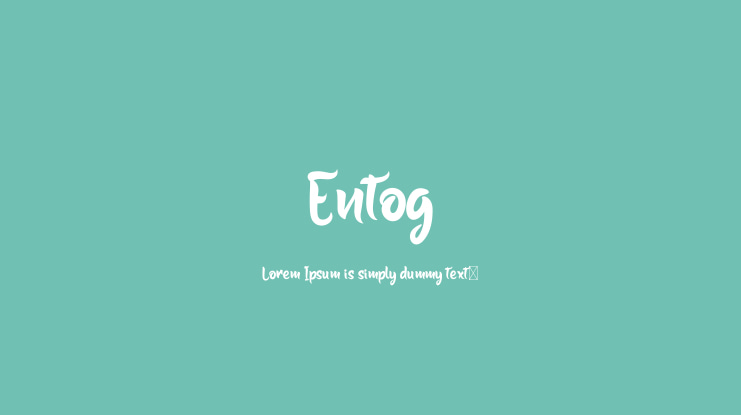 Entog Font