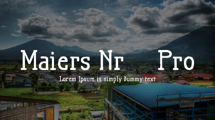 Maiers Nr.21 Pro Font Family