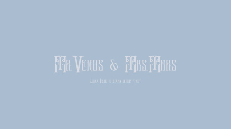 Mr.Venus & Mrs.Mars Font Family