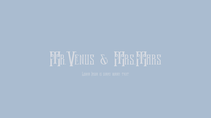 Mr.Venus & Mrs.Mars Font Family