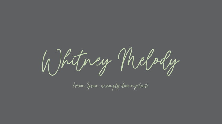 Whitney Melody Font