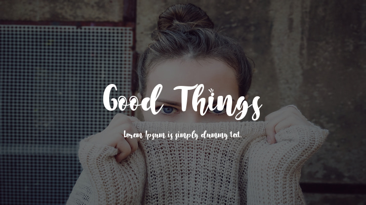Good Things Font