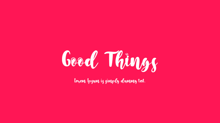Good Things Font