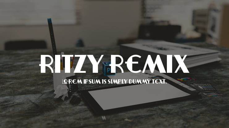 Ritzy Remix Font