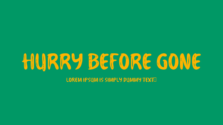 Hurry Before Gone Font
