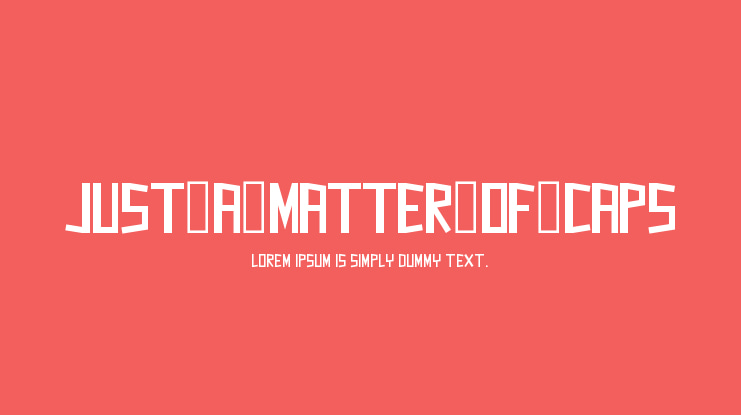Just_a_Matter_of_Caps Font