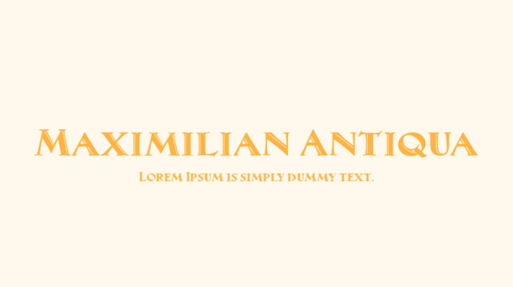 Maximilian Antiqua Font