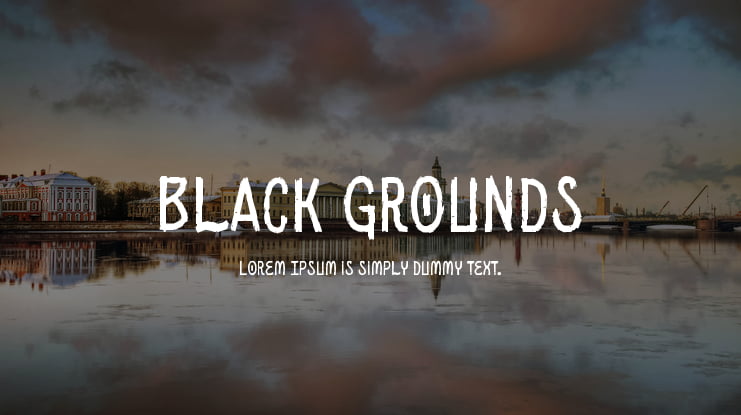 Black Grounds Font