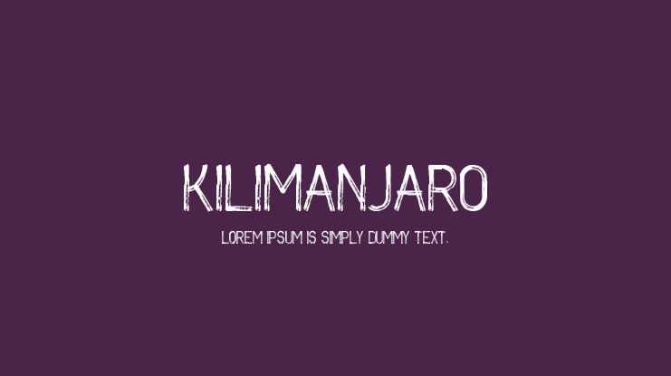 KILIMANJARO Font