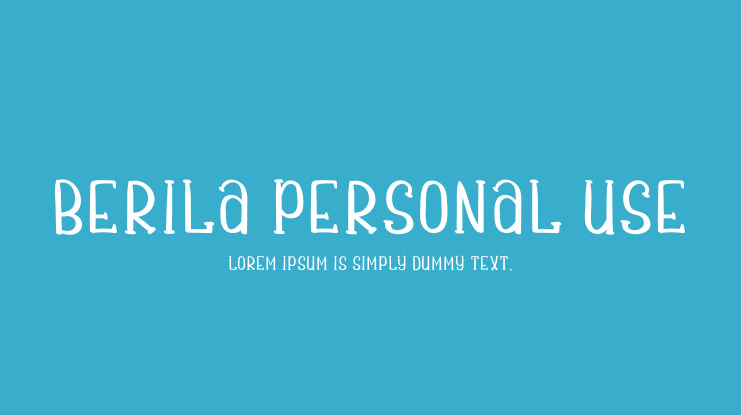 Berila PERSONAL USE Font