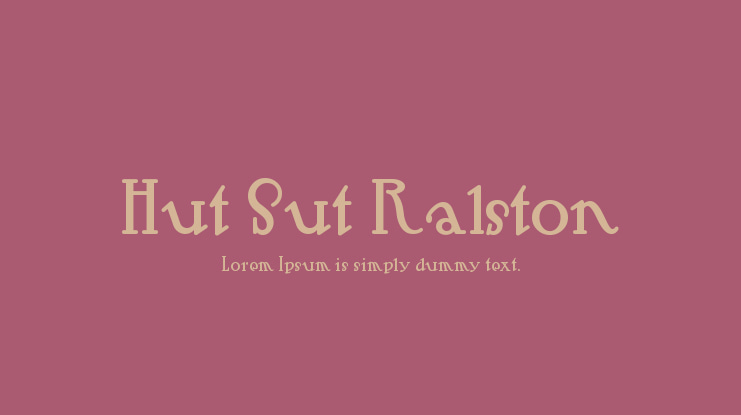 Hut Sut Ralston Font