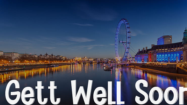 Gett Well Soon Font