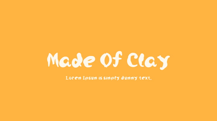 Made Of Clay Font