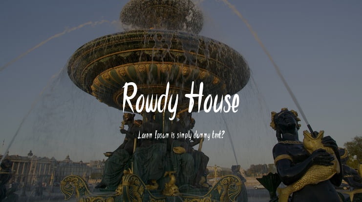 Rowdy House Font