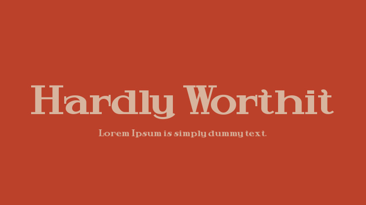 Hardly Worthit Font