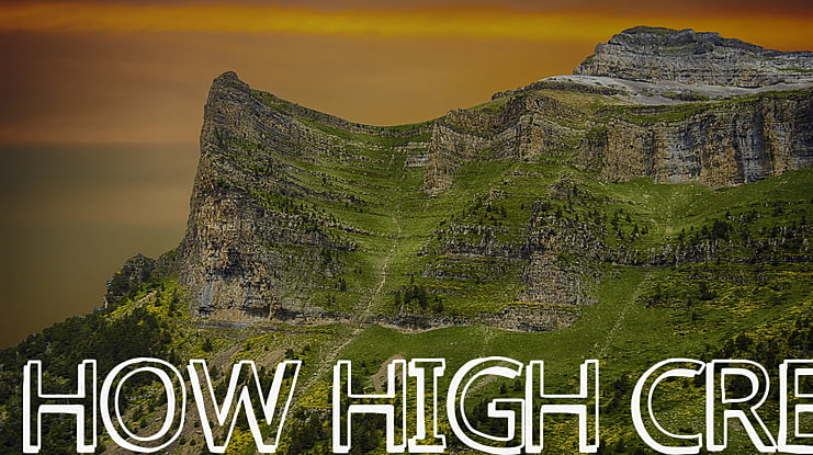 how high cre Font