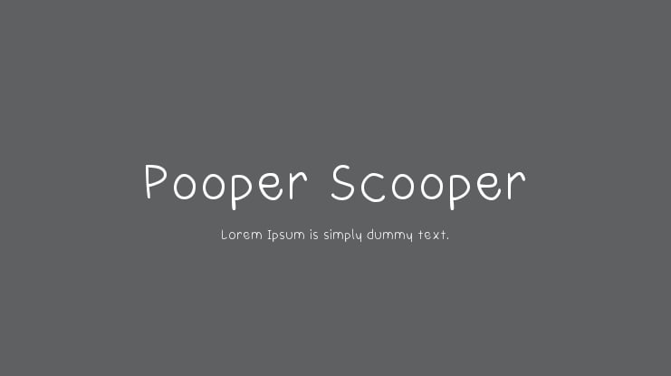Pooper Scooper Font