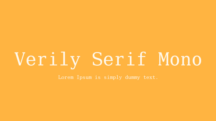 Verily Serif Mono Font