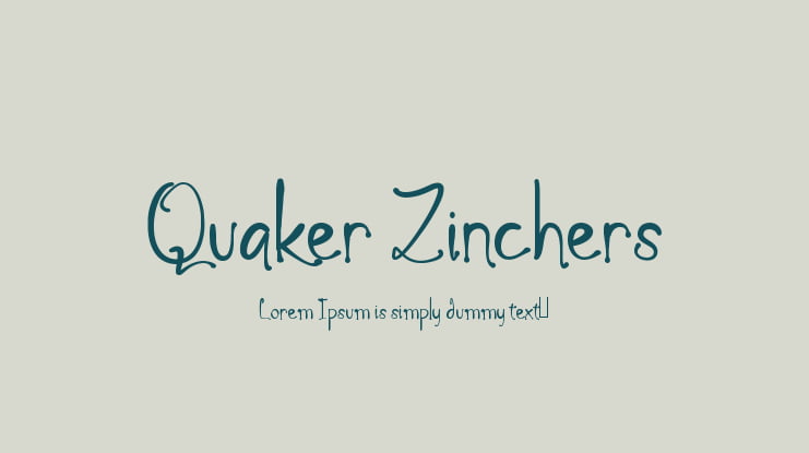 Quaker Zinchers Font