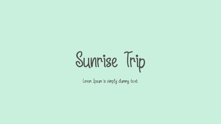 Sunrise Trip Font