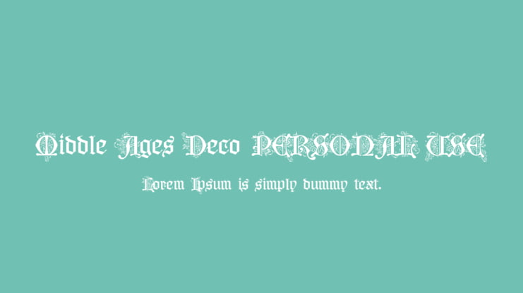 Middle Ages Deco PERSONAL USE Font Family