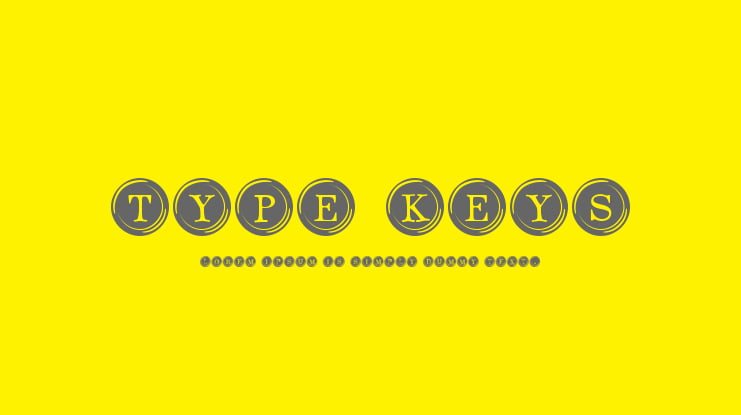 Type Keys Font Family