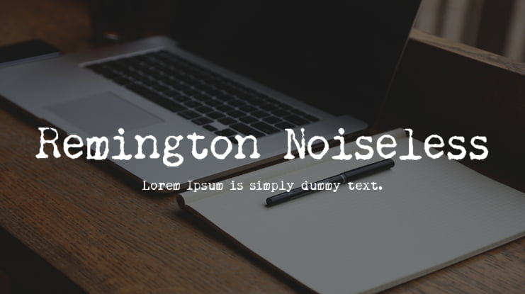 Remington Noiseless Font