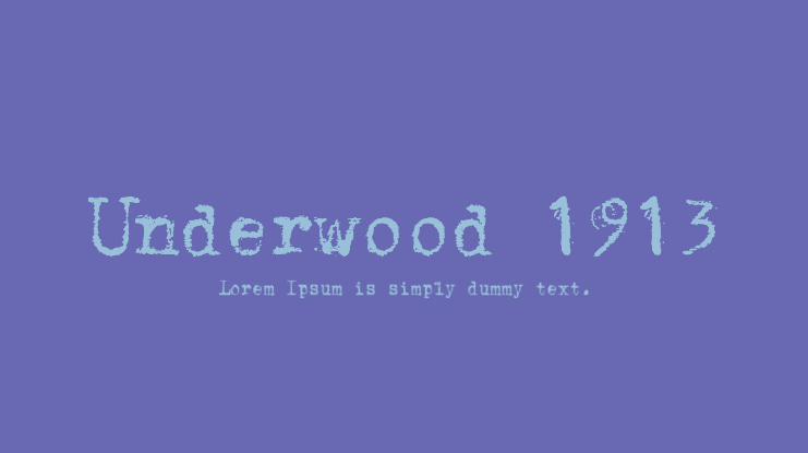 Underwood 1913 Font