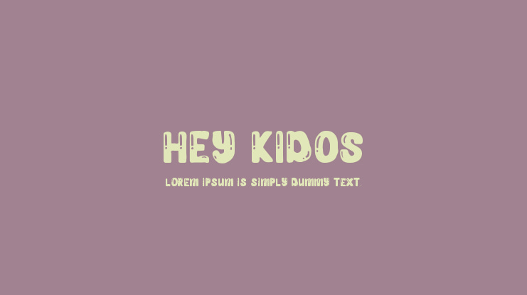 Hey Kidos Font