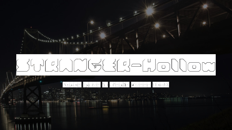 STRANGER-Hollow Font Family