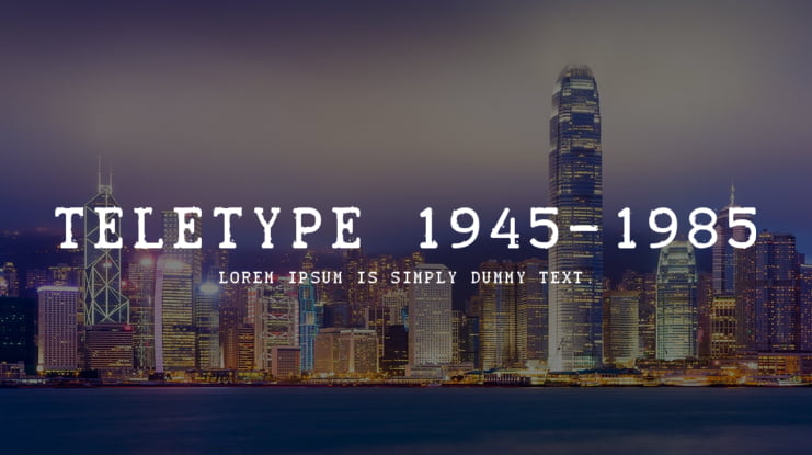 Teletype 1945-1985 Font