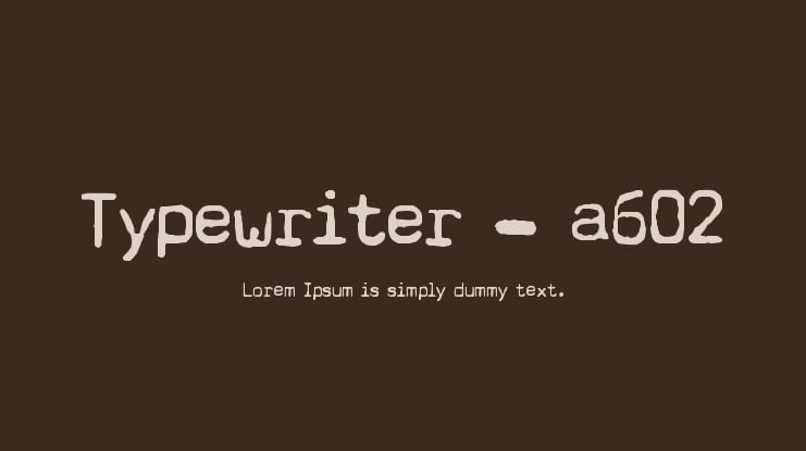 Typewriter - a602 Font